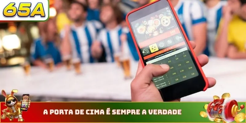 A porta de cima é sempre a verdade