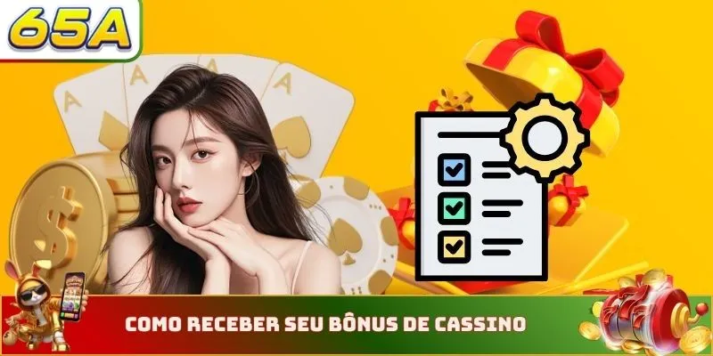 Como receber seu bônus de cassino
