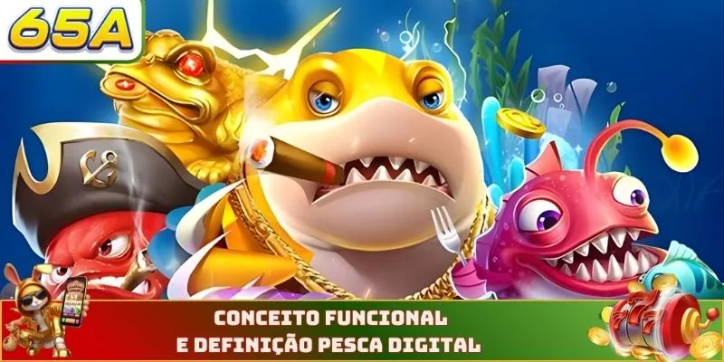 Conceito funcional e definição pesca digital
