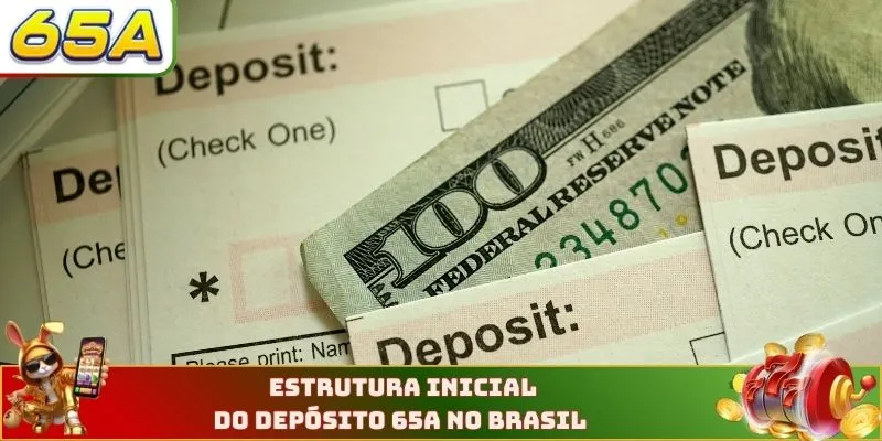 Estrutura inicial do depósito 65A no brasil
