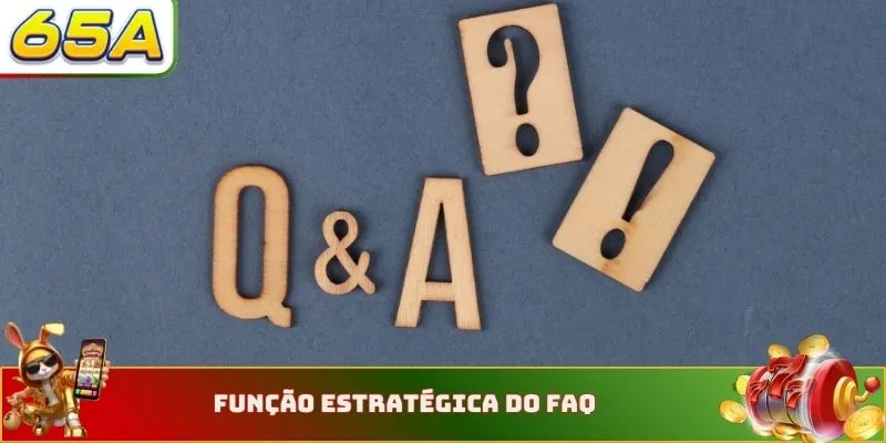 Função estratégica do FAQ