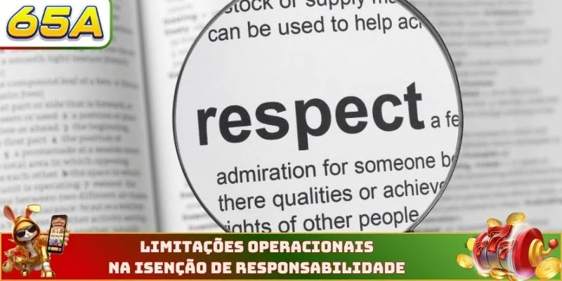 Limitações operacionais na isenção de responsabilidade
