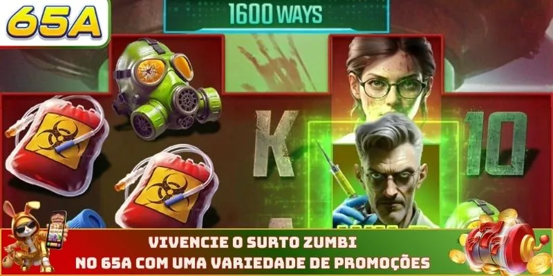 Vivencie o surto Zombie Outbreak no 65A com uma variedade de promoções